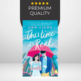 This Time It's Real by Ann Liang